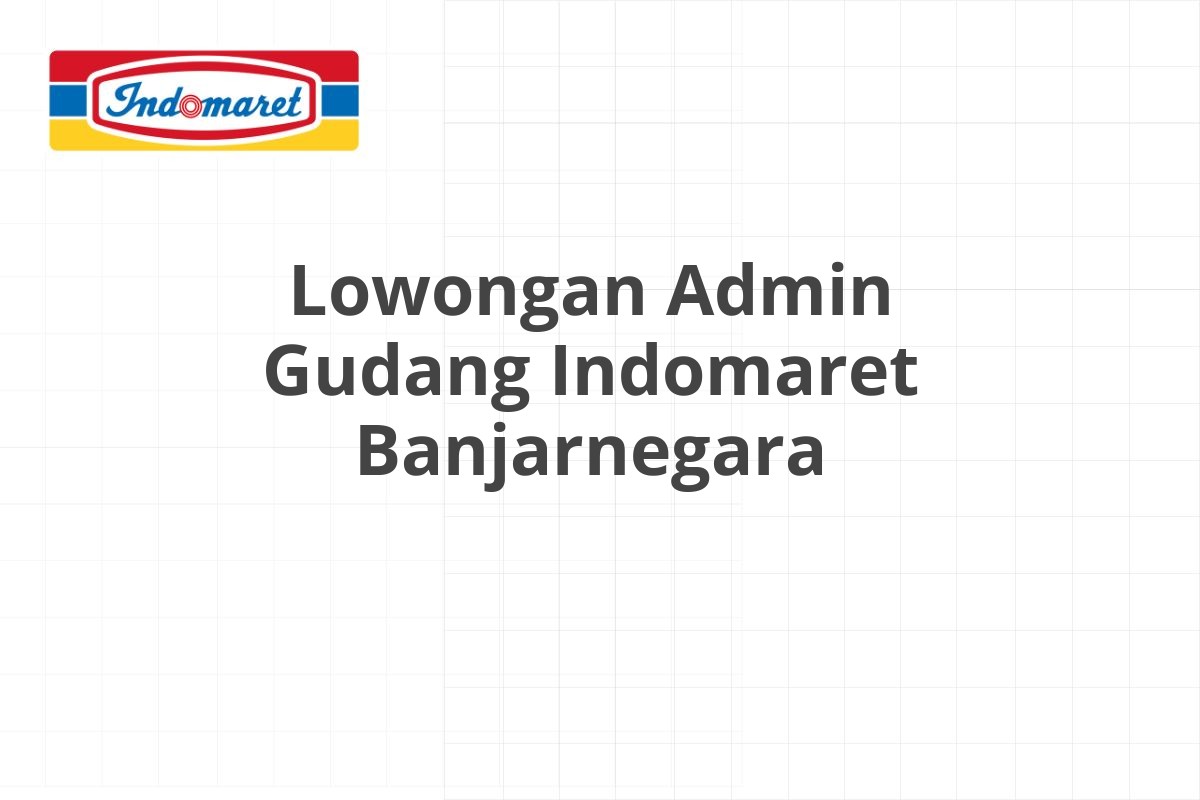 Lowongan Driver Indomaret Bukittinggi