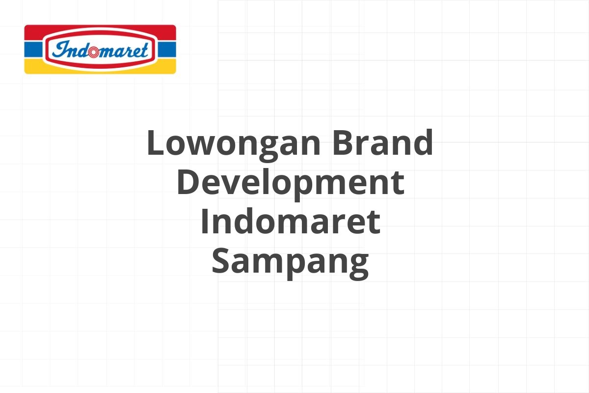 Lowongan Area Supervisor Indomaret Subang