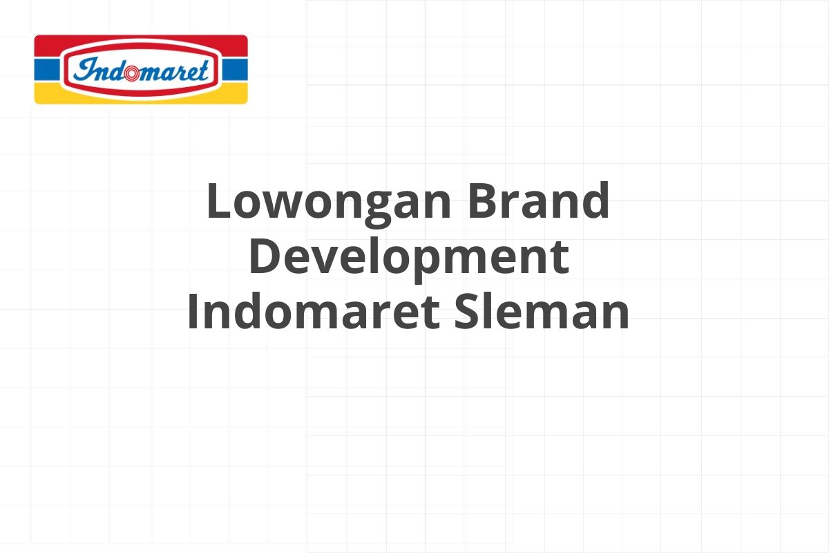 Lowongan Area Supervisor Indomaret Serang