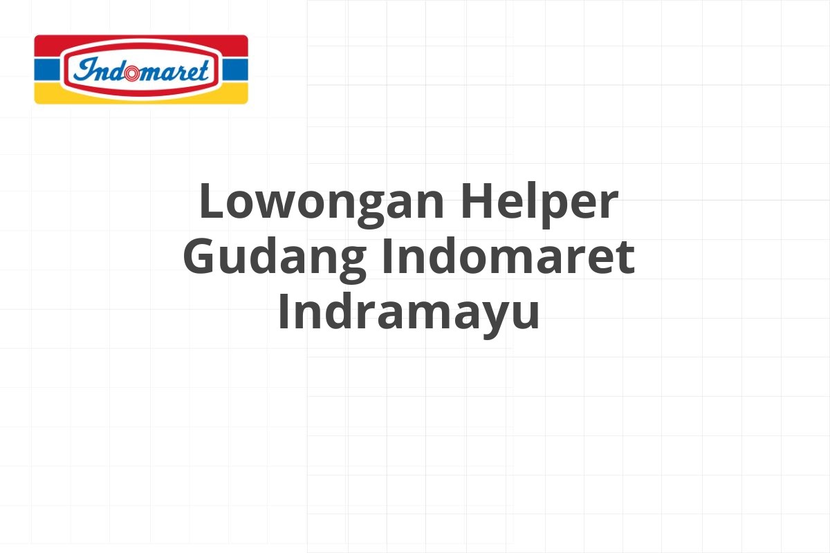 Lowongan Manajer Produksi Indomaret Balikpapan