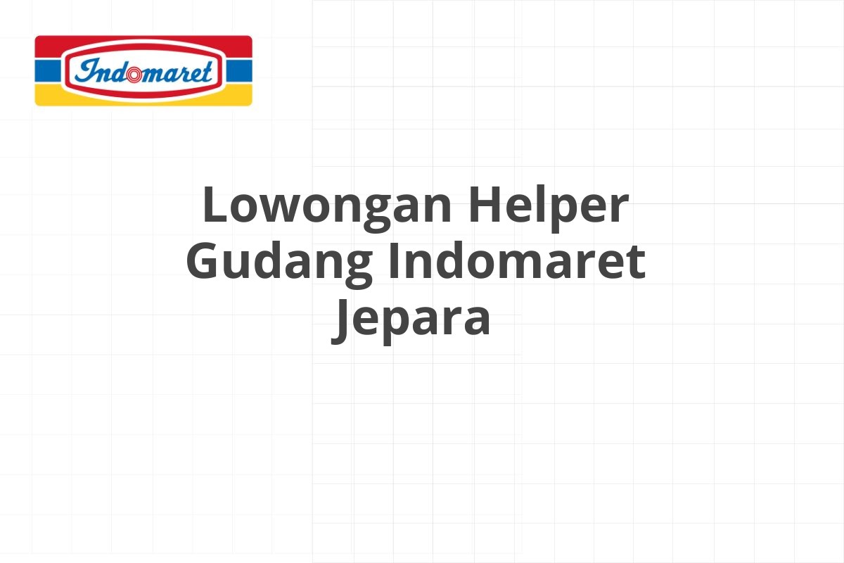 Lowongan Admin Finance Indomaret Ambon