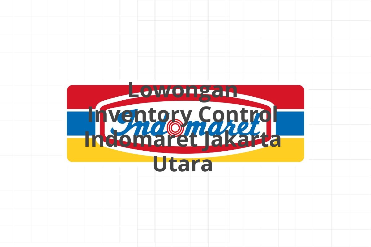 Lowongan Supervisor Trainee Area Indomaret Tasikmalaya