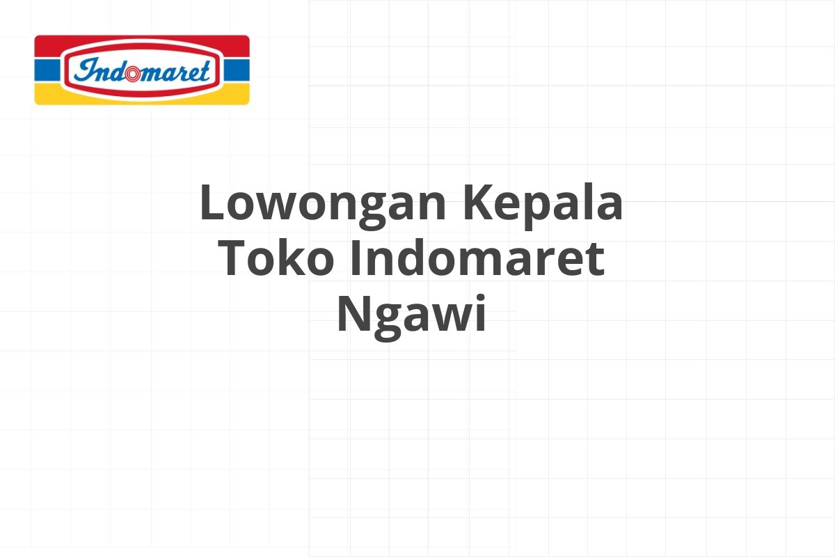 Lowongan IT Support Indomaret Gunungkidul