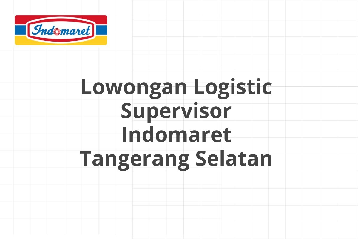 Lowongan Kepala Toko Indomaret Kuningan