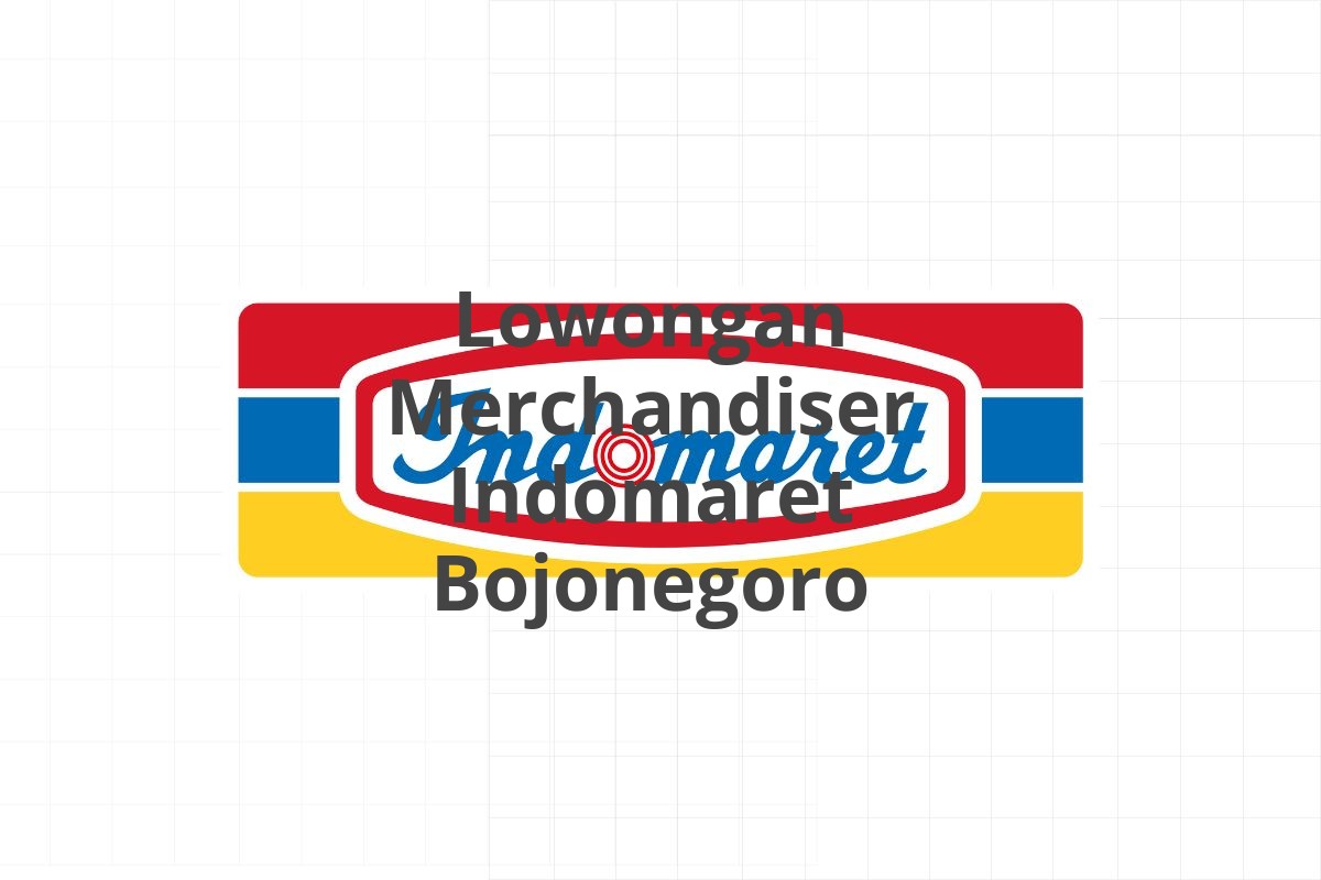 Lowongan Helper Gudang Indomaret Nganjuk