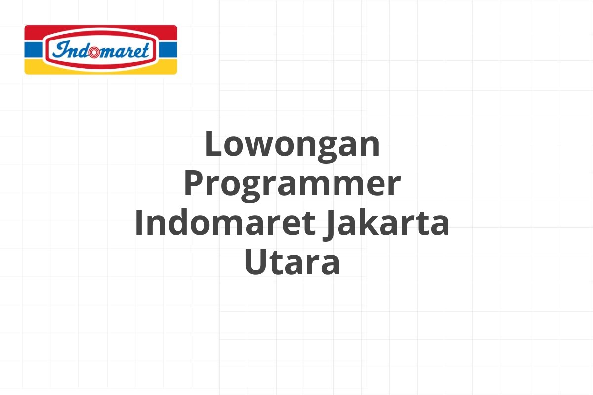 Lowongan Tax Accounting Indomaret Magelang