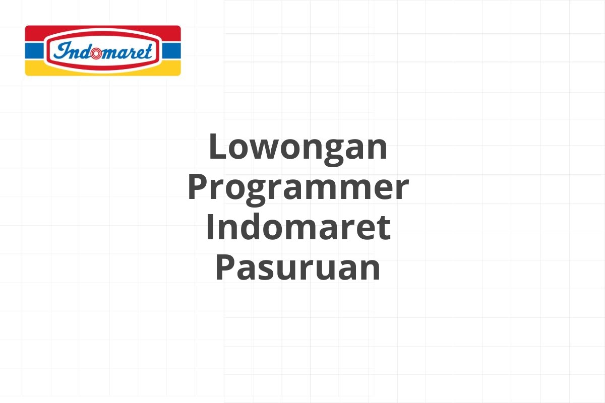 Lowongan Area Supervisor Indomaret Rembang