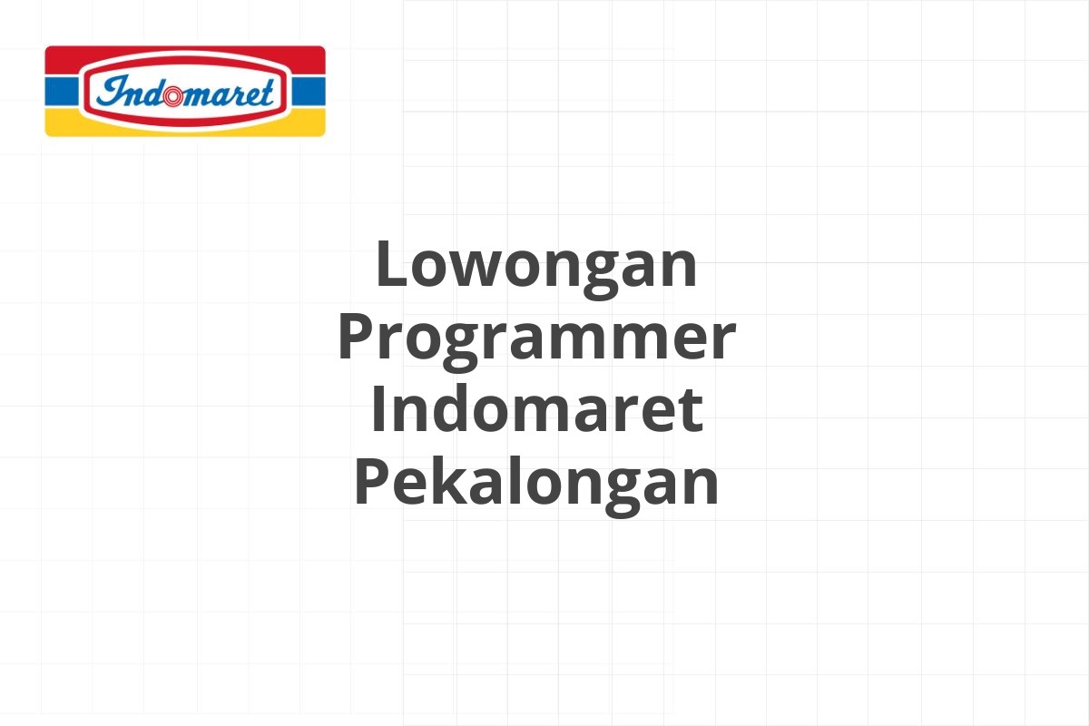 Lowongan Area Supervisor Indomaret Probolinggo