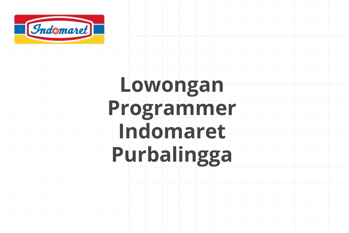 Lowongan Area Supervisor Indomaret Kediri
