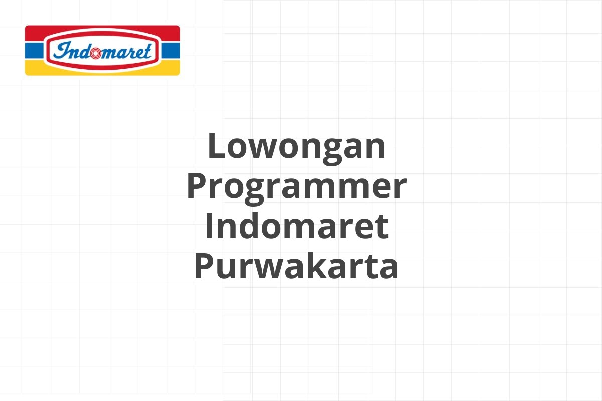 Lowongan Area Supervisor Indomaret Kebumen