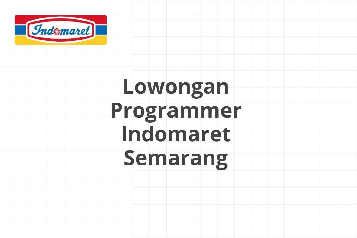 Lowongan Area Supervisor Indomaret Indramayu