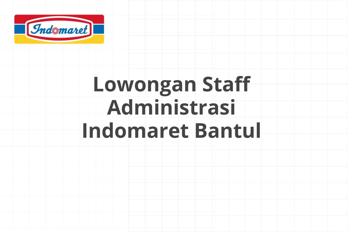 Lowongan Manajer Produksi Indomaret Jember