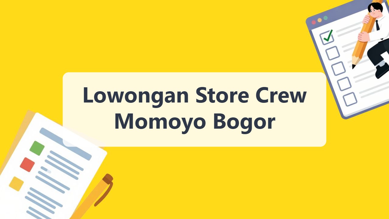Lowongan Store Crew Momoyo Bogor Terbaru Tahun 2026