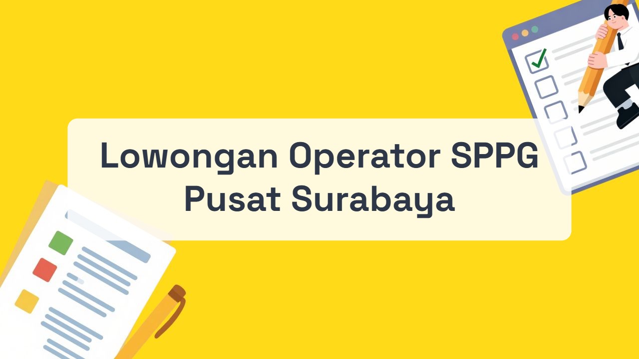 Lowongan Operator SPPG Pusat Surabaya Terbaru 2026