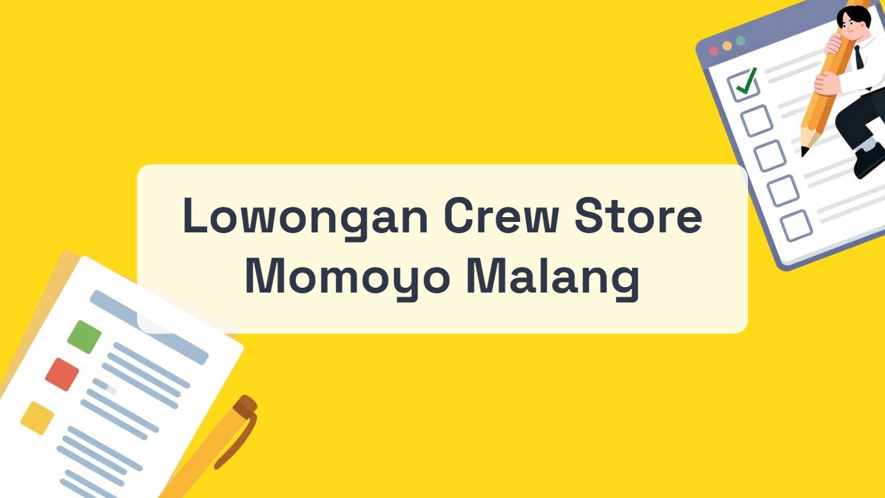 Lowongan Crew Store Momoyo Malang Terbaru Tahun 2026