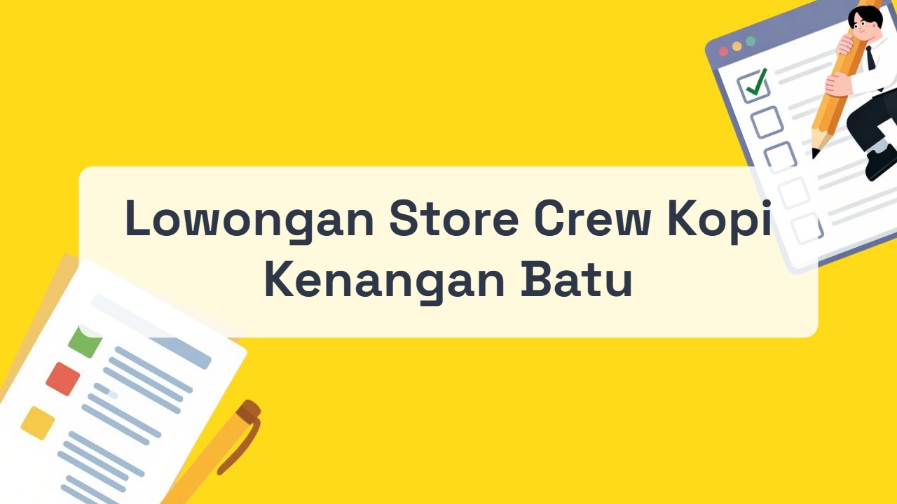 Lowongan Store Crew Kopi Kenangan Batu Terbaru Tahun 2026