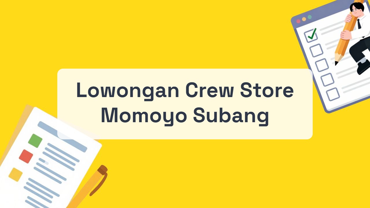 Lowongan Crew Store Momoyo Subang Terbaru Tahun 2026