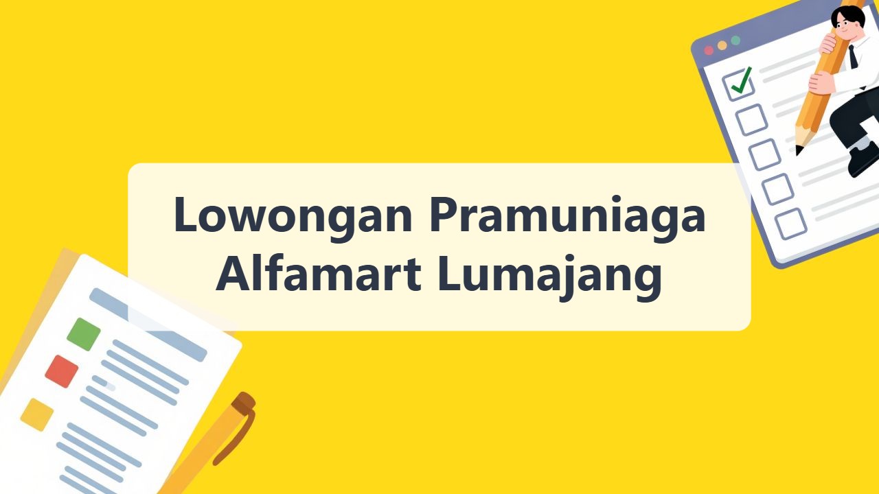 Lowongan Pramuniaga Alfamart Lumajang Terbaru Tahun 2026